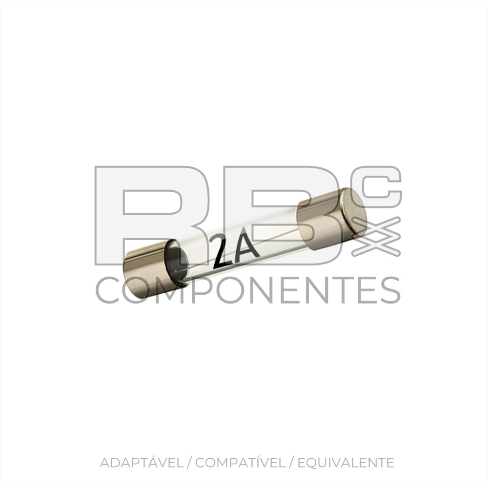 FUSIVEL DE VIDRO DE 2 A